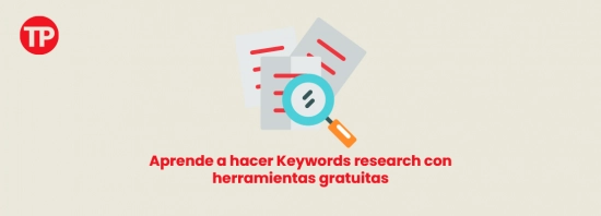 Keywords research, hazlo con herramientas gratuitas