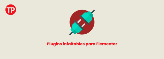 Extensiones para Elementor – 5 infaltables