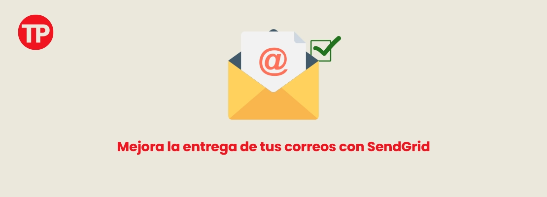 Como evitar que correos lleguen a spam – SMTP con SendGrid