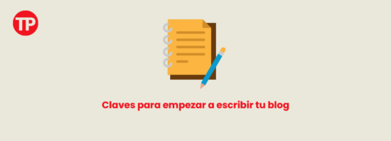 Cómo empezar a escribir tu blog