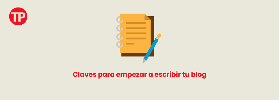 Cómo empezar a escribir tu blog