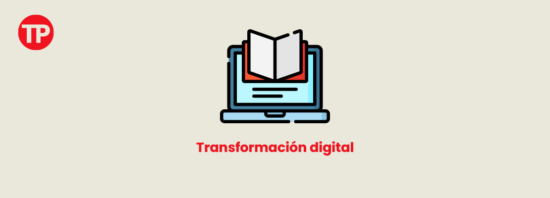 Cómo lograr la transformación digital de tus productos y servicios