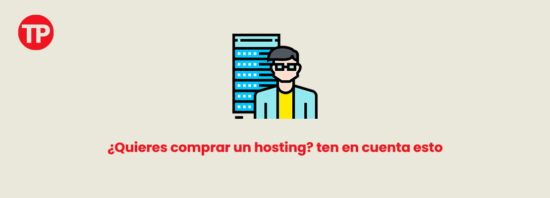 Hosting para WordPress: Ten en cuenta esto al comprar uno