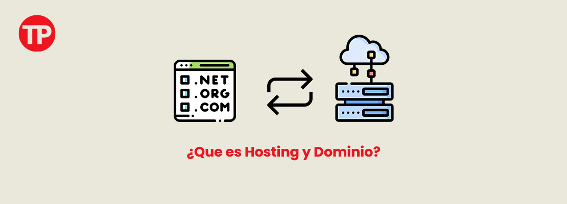 ¿Que es Hosting y Dominio?