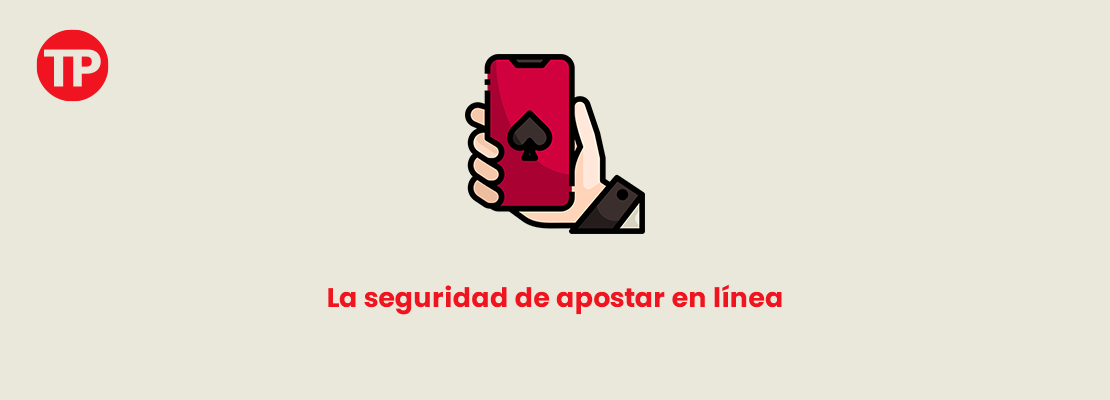 Apostar con Seguridad Online