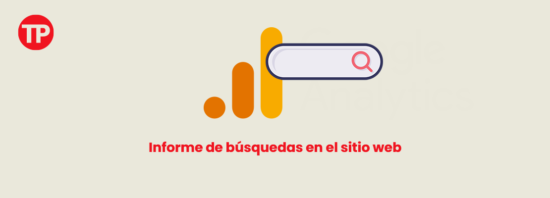 Informe de búsquedas en el sitio web en Google Analytics 4