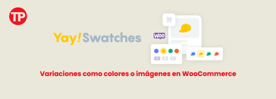 Mostrar las variaciones como colores o imágenes en WooCommerce